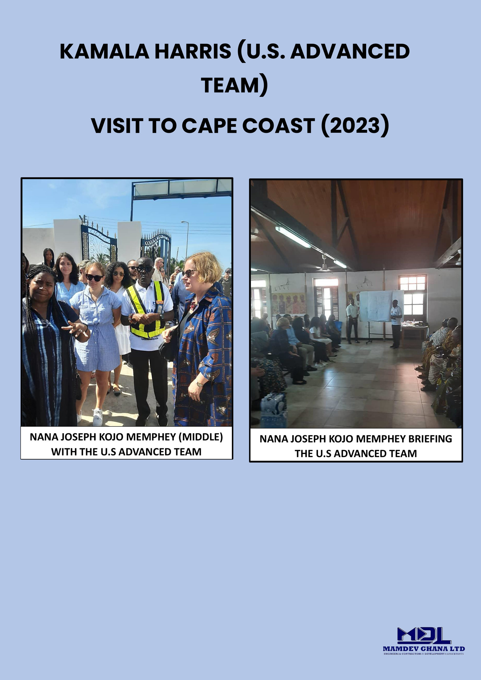 Kamala Harris Advance Team Visit Cape Coast 2023 - MAMDEV Ghana Ltd