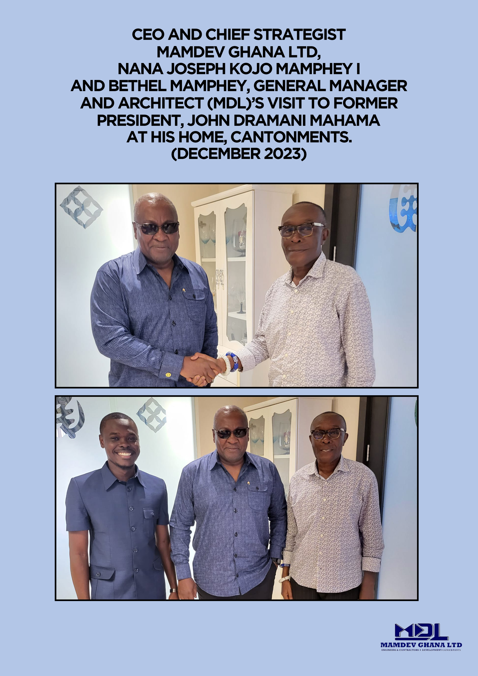 Mamdev Leadership Meet Former President Mahama 2023 - MAMDEV Ghana Ltd